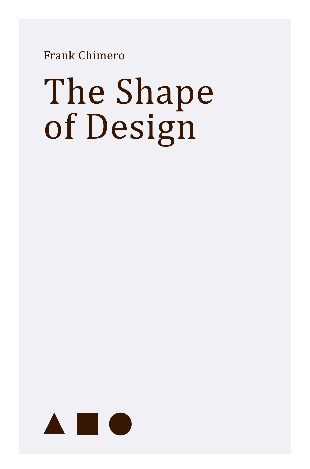 Frank Chimero; The Shape of Design